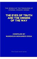 Eyes of Truth and the Origins of the Way