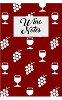 Wine Notes: Wine Tasting Journal with 100 Wine Tasting Sheets for Wine Tours