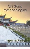 Chi Gung Methodologies