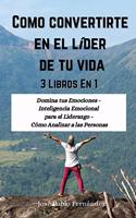 Como convertirte en el líder de tu vida