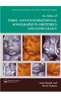 Atlas of Three- And Four-Dimensional Sonography in Obstetrics and Gynecology