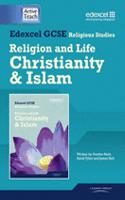 Edexcel GCSE Religious Studies: Religion & Life - Christianity & Islam
