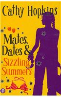 Mates, Dates and Sizzling Summers