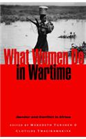 What Women Do in Wartime