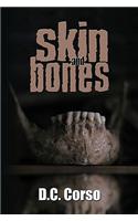 Skin and Bones