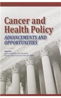 Cancer and Health Policy