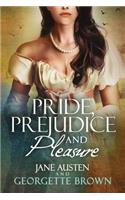 Pride, Prejudice & Pleasure