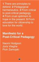 Manifesto for a Post-Critical Pedagogy