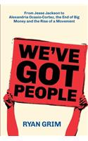 We've Got People