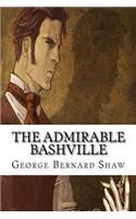 The Admirable Bashville