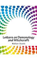 Letters on Demonology and Witchcraft