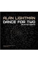 Dance for Two Lib/E: Selected Essays