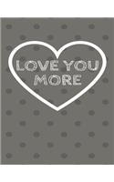 Love You More