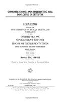 Consumer Choice and Implementing Full Disclosure in Dentistry