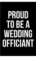 Proud To Be A Wedding Officiant