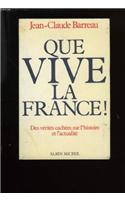 Que Vive La France !