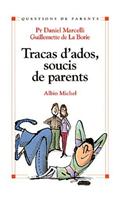 Tracas D'Ados, Soucis de Parents