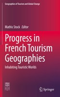 Progress in French Tourism Geographies