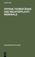 Offene Tatbestände Und Rechtspflichtmerkmale
