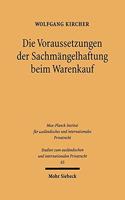 Die Voraussetzungen der Sachmangelhaftung beim Warenkauf