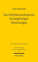 Das Schriftformerfordernis Bei Langfristigen Mietvertragen