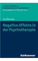 Negative Affekte in Der Psychotherapie