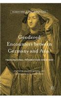 Gendered Encounters Between Germany and Asia