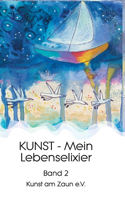 KUNST - Mein Lebenselixier