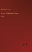History of the English People: Vol. II