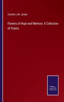 Flowers of Hope and Memory