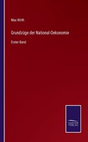 Grundzüge der National-Oekonomie