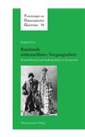 Russlands Unbrauchbare Vergangenheit
