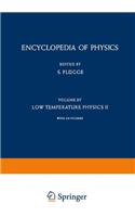 Low Temperature Physics II / Kaltephysik II