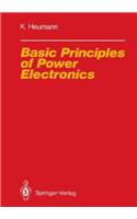 Basic Principles of Power Electronics