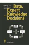 Data, Expert Knowledge, and Decisions