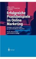 Erfolgreiche Praxisbeispiele Im Online Marketing