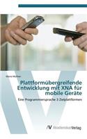 Plattformübergreifende Entwicklung mit XNA für mobile Geräte