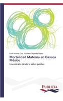 Mortalidad materna en Oaxaca México