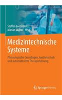 Medizintechnische Systeme