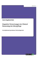 Kognitive Verzerrungen im Clinical Reasoning der Altenpflege