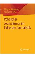 Politischer Journalismus Im Fokus Der Journalistik