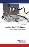 Medical Diagnosis System