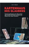 Kartenhaus des Glaubens