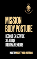 Mission Body Posture