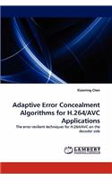 Adaptive Error Concealment Algorithms for H.264/AVC Applications