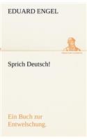 Sprich Deutsch!