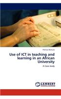 Use of ICT in teaching and learning in an African University