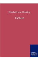 Tschun: (German)