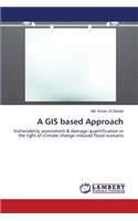 A GIS based Approach
