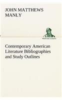 Contemporary American Literature Bibliographies and Study Outlines